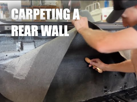 Carpeting a rear wall to achieve a factory-finish with 4 Way Stretch Carpet