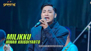 Download lagu IRWAN KRISDIYANTO - MILIKKU - LIVE BANGKALAN MADURA FT KLK AUDIO - SIMPATIK MUSIC mp3 Download lagu IRWAN KRISDIYANTO - MILIKKU - LIVE BANGKALAN MADURA FT KLK AUDIO - SIMPATIK MUSIC mp3