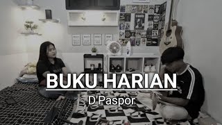 Download lagu BUKU HARIAN - D'PASPOR COVER BY JULY IZOET FT ILA SUSILAWATI | Band 2000an Lagu Nostalgia mp3