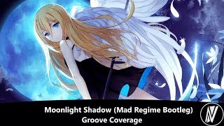 Download lagu [Nightstyle] Groove Coverage - Moonlight Shadow (Mad Regime Bootleg) mp3