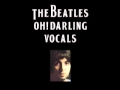 oh darling isolated vocals paul beatles 