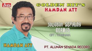 Download lagu HAMDAN ATT JAWABAN SEPIRING BERDUA HD... mp3
