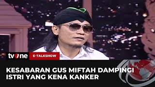 Download lagu Penuh Haru! Cerita Gus Miftah Dampingi Sang Istri saat Terkena Kanker | E-Talkshow tvOne mp3