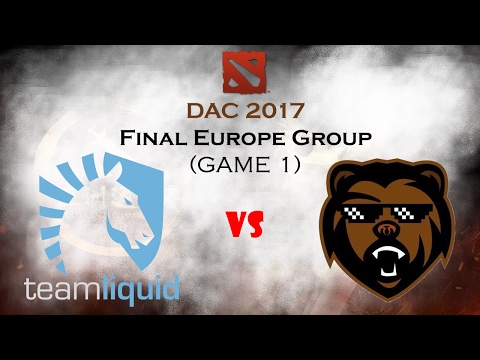 Liquid vs B)ears (Final Europe Group) Game 1 DAC 2017