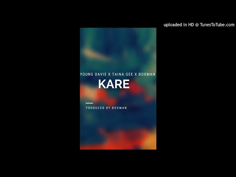 Young Davie & Taina Gee & Boxman - Kare (Audio)