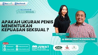 BUGAR SEKSUAL: Apakah Ukuran Penis Menentukan Kepuasan Seksual?