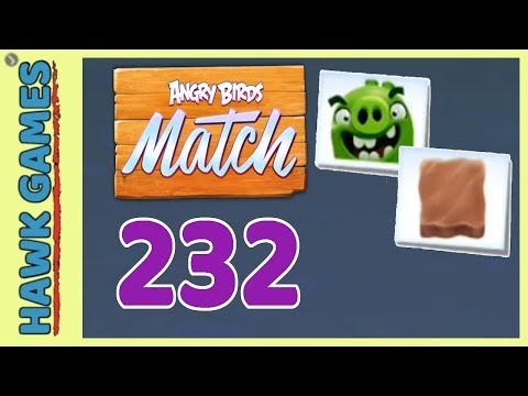 Angry Birds Match ⭐ Level 232 Hard - Walkthrough, No Boosters