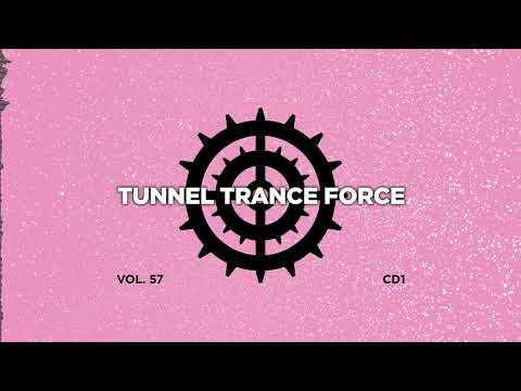 Tunnel trance force 57 - CD1 - 320 kbps / 4K  [Trance - Hardtrance Dj Mix]