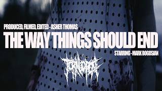 The Way Things Should End - Torn Open
