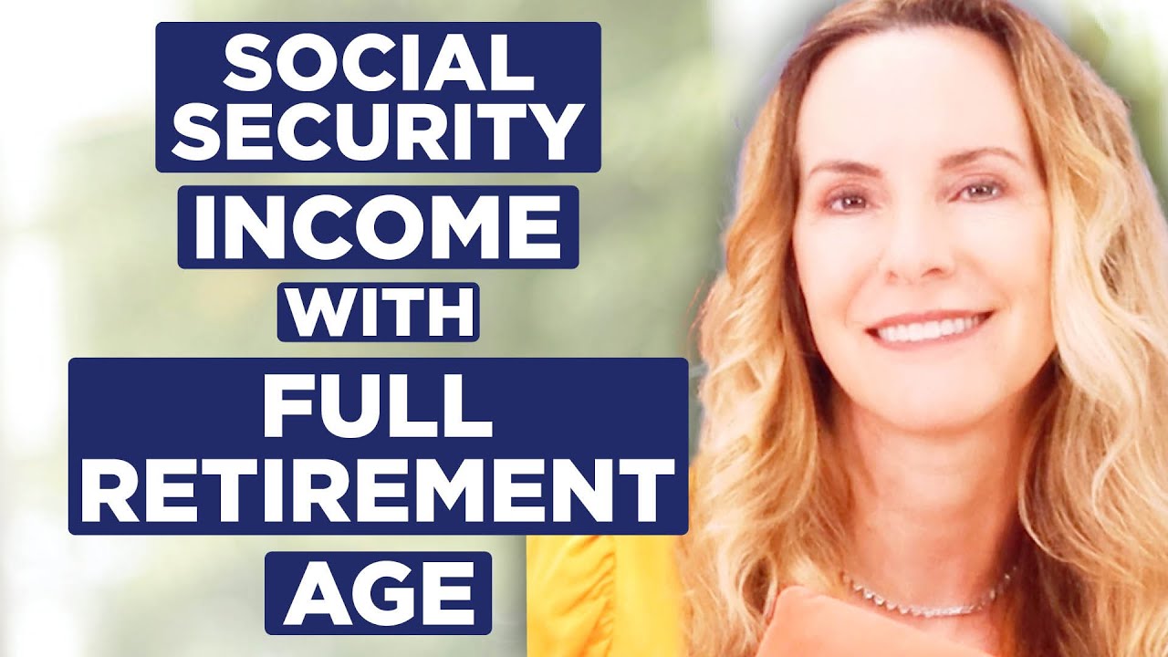 How Much Can You Make on Social Security in 2023 | Full Retirement Age