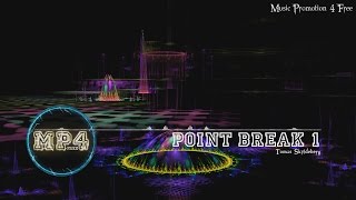 Point Break 1 by Tomas Skyldeberg - [Dance Music]