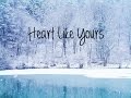Heart Like Yours - Willamette Stone :Lyrics on ...