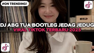 Download lagu DJ ABG TUA BOOTLEG | SOUND JEDAG JEDUG VIRAL TIKTOK TERBARU 2025 ! mp3 Download lagu DJ ABG TUA BOOTLEG | SOUND JEDAG JEDUG VIRAL TIKTOK TERBARU 2025 ! mp3