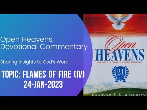 Open Heavens Devotional For Tuesday 24-01-2023 by Pastor E.A Adeboye (Flames of Fire) IV