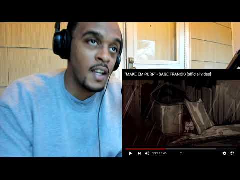 "MAKE EM PURR" - SAGE FRANCIS [official video] (REACTION!!)