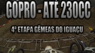 preview picture of video 'GoPro - Até 230cc - 4º Etapa Gemeas do Iguaçu'