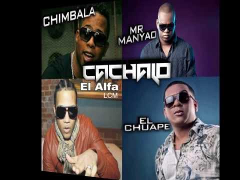 Chimbala FT El Alfa Mr.Manyao El Chuape - Kachalo (DEMBOW 2013)