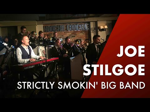 feat Joe Stilgoe | I Like This One | Strictly Smokin' Big Band | 2017