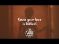 Calum Scott Biblical Lyrics Lyric Video