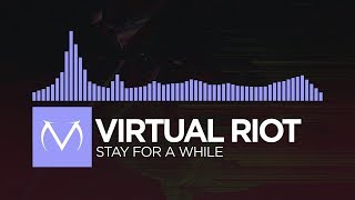 [Future Bass] - Virtual Riot - Stay For A While [Free Download]