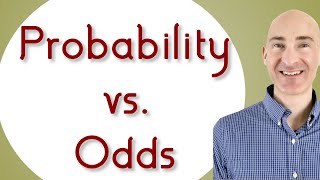 Probability vs Odds