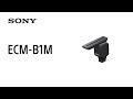 Sony Mikrofon ECM-B1M