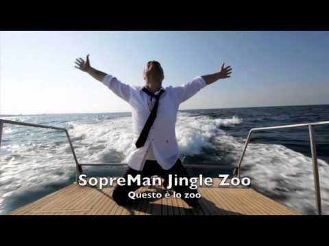 SopreMan Jingle Zoo - Questo è lo Zoo