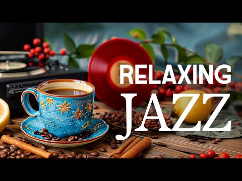 Relaxing Jazz Instrumental Music & Soft Morning Bossa Nova Piano with Smooth Jazz for Positive moods