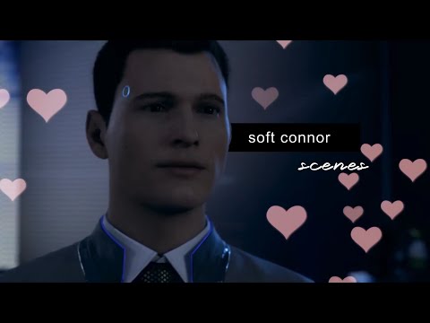 hd soft connor scenes | detroit become human