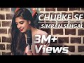 Chupke Se Simran Sehgal Rahul Singh A R Rahman
