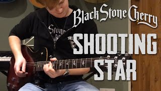 Black Stone Cherry - Shooting Star - Electric Guitar Cover