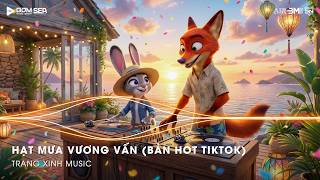 Download lagu Hạt Mưa Vương Vấn Remix (Bản Hot TikTok)  | Hạt Mưa Vương Vấn Anh Giờ Nay Đang Nơi Đâu Remix TikTok mp3