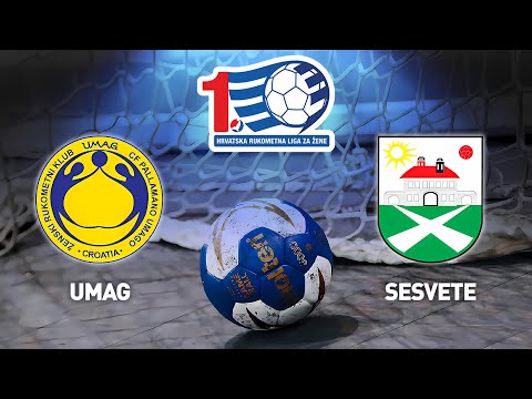 ŽRK Umag vs RK Sesvete Agroproteinka | 1. HRL Žene