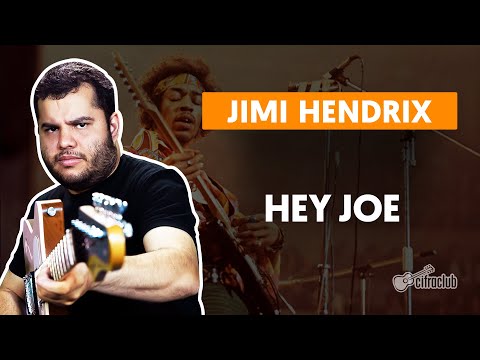 Hey Joe - Jimi Hendrix