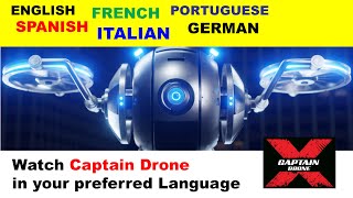 Drone Videos Now in 6 different Languages! By Captain Drone