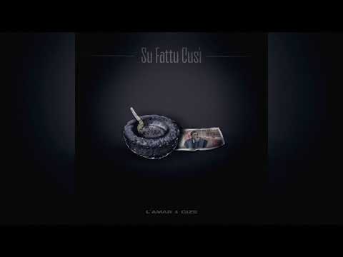Su Fattu Cusì - L'amar & Gize