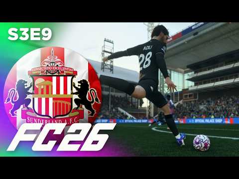 Adli is a special player! | FC 26 Sunderland Career Mode S3E9