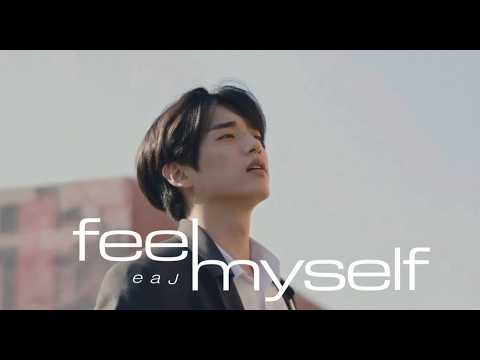 eaJ feel myself 가사 해석 _ MV 비하인드신 behind the scenes 
