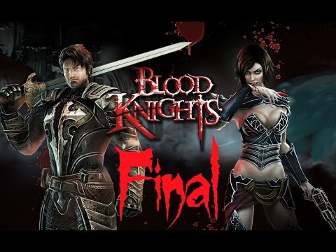 Blood Knights - Demon Paladin (Walkthrough Final)