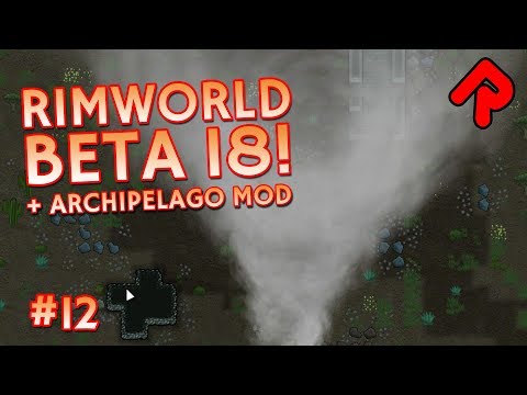 Wipeout? | Let's play RimWorld beta 18 gameplay ep 12 (finale)