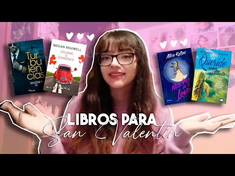 7 LIBROS PARA LEER EN SAN VALENTÍN 💌 | RECOMENDACIONES NOVELAS ROMÁNTICAS 📚💖