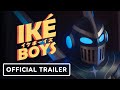Iké Boys - Exclusive Official Trailer (2022) Quinn Lord, Billy Zane, Ben Browder