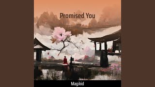 Promised You
