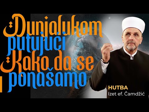 Dunjalukom putujući  Kako da se ponašamo