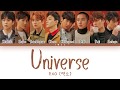 EXO (엑소) - Universe (Han|Rom|Eng) Color Coded Lyrics/한국어 가사