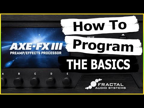 How To Program The Axe FX 3