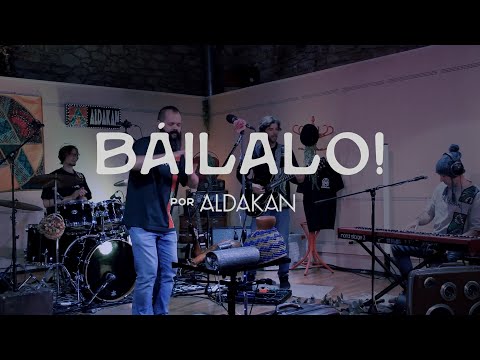 BÁILALO! - ALDAKAN (2024)