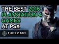 The Best 2016 PlayStation 4 Games at PSX - The Lobby