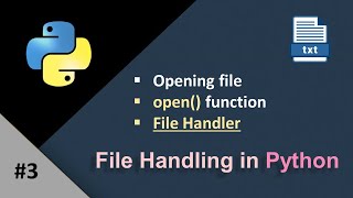 File Handling in Python | Opening File in Python | open() Function | Python File Handling