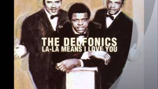 Somebody Loves You: The Delfonics